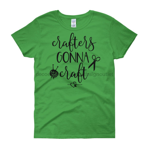 Crafters Gonna Craft - Women's short sleeve t-shirt - healthypureonline - healthypureonline