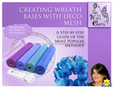 E-Book: Creating Wreath Bases with Deco Mesh Featuring On The Wall Charm - healthypureonline