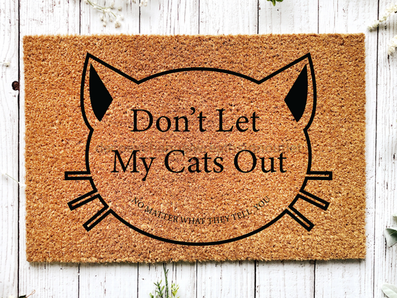 Funny Doormat, Coir Doormat, Welcome Mat, Housewarming Gift, Don't Let My Cats Out Doormat, Front Door Doormat,  Doormat, New Homeowner Gift DECOE-CM-156 - healthypureonline®
