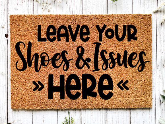 Funny Doormat, Coir Doormat, Welcome Mat, Housewarming Gift, Leave Your Shoes and Issues Here Welcome Doormat,  Front Door Doormat, Welcome Doormat, New Homeowner Gift DECOE-CM-097 - healthypureonline®