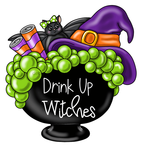 Halloween Sign, Witch Sign, Funny Halloween Sign, Drink Up Witches, wood sign, PCD-W-043 - healthypureonline®