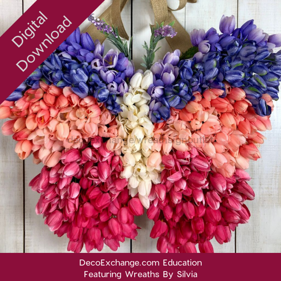 Tulip Butterfly Tutorial Featuring Wreaths By Silvia - healthypureonline