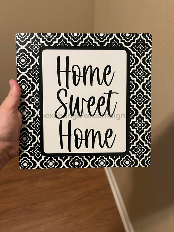 Wreath Sign, Home Sweet Home Black/White Metal Sign 12