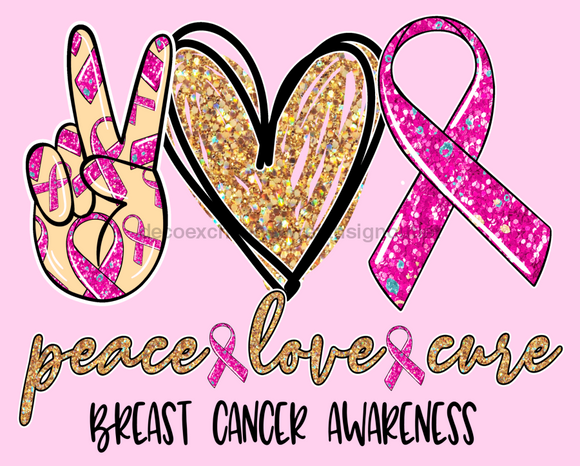 Wreath Sign, Peace Love Cure, Breast Cancer Sign, 8x10