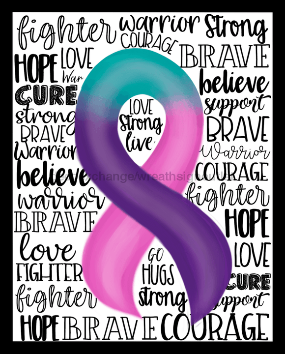 Wreath Sign, Pink Teal and Purple Awareness Sign, Thyroid Cancer, 8x10