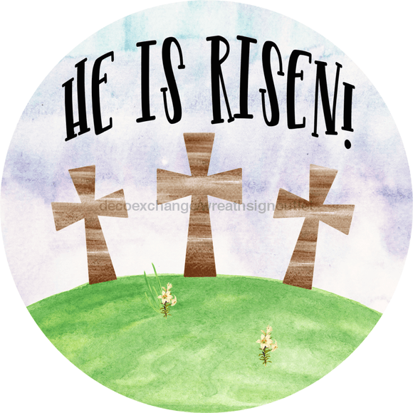Wreath Sign, Religious Easter Sign, He Is Risen, 12